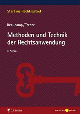 Methoden und Technik der Rechtsanwendung (Start ins Rechtsgebiet)