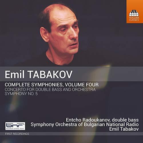 Emil Tabakov: Sämtliche Sinfonien Vol.4