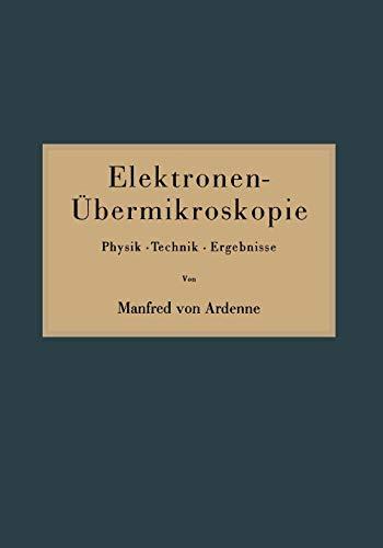 Elektronen-Übermikroskopie: Physik · Technik · Ergebnisse