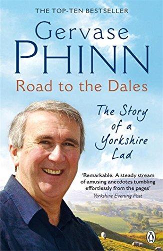 Road to the Dales: The Story of a Yorkshire Lad