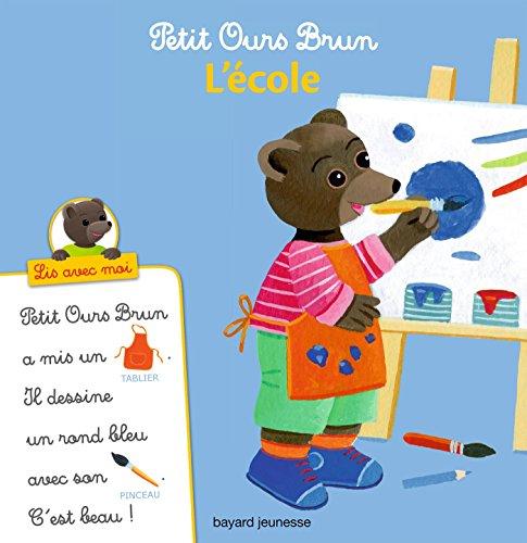 Petit Ours Brun : l'école