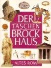 (Brockhaus) Der Taschen Brockhaus, Kt, Bd.8, Altes Rom