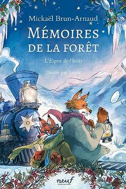 Mémoires de la forêt. Vol. 3. L'esprit de l'hiver