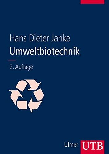 Umweltbiotechnik (Uni-Taschenbücher L)