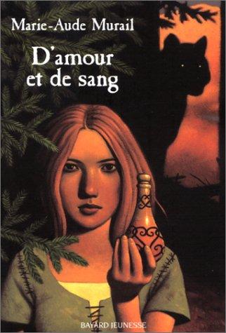 D'amour et de sang (Roman Je Bouqui)