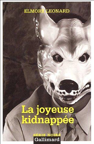 La joyeuse kidnappée