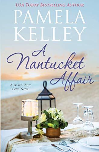 A Nantucket Affair (Nantucket Beach Plum Cove, Band 4)