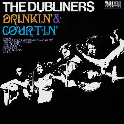 Drinkin' & Courtin' (2012 Remaster)