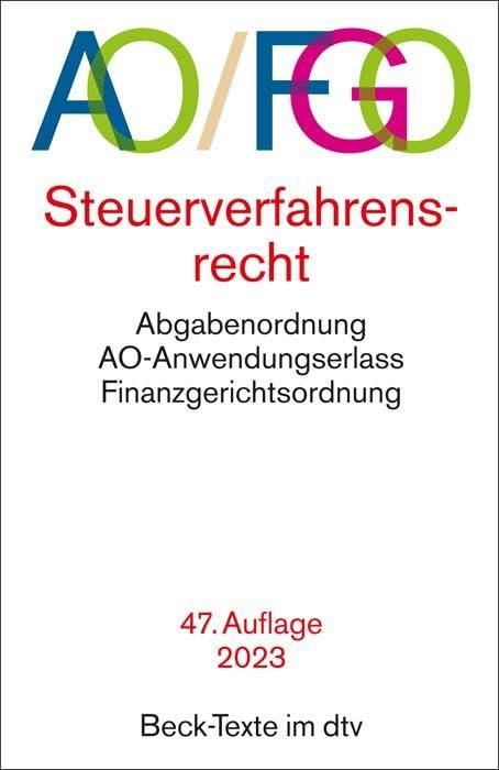 Abgabenordnung: mit Finanzgerichtsordnung und Nebengesetzen (Beck-Texte im dtv)