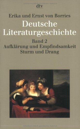 Deutsche Literaturgeschichte vom Mittelalter bis zur Gegenwart in 12 Bänden: Band 2: Aufklärung und Empfindsamkeit, Sturm und Drang