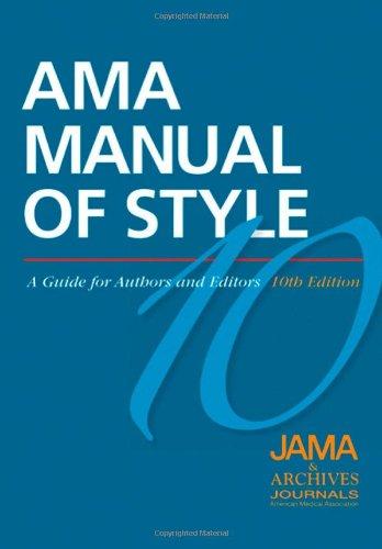 AMA Manual of Style: A Guide for Authors and Editors (AMA Manual of Style: A Guide for Authors (Hardcover))