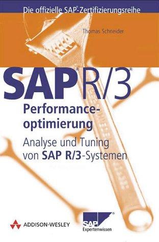 SAP R/3-Performanceoptimierung. Analyse und Tuning von R/3-Systemen (Sonstige Bücher AW)