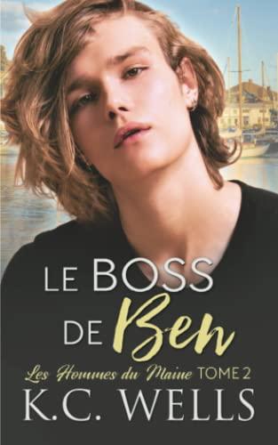 Le boss de Ben (Les Hommes du Maine, Band 2)