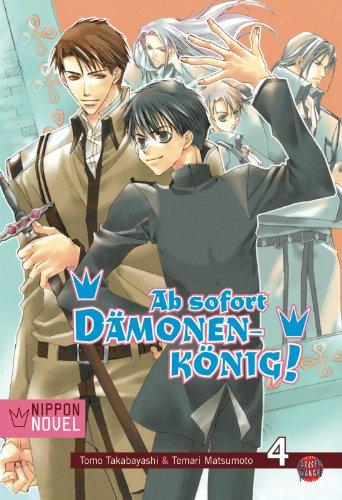 Ab sofort Dämonenkönig! (Nippon Novel), Band 4