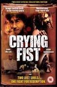 Crying Fist [2005] [UK Import]