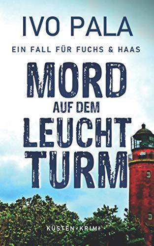 Ein Fall für Fuchs & Haas: Mord auf dem Leuchtturm - Krimi