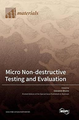 Micro Non-destructive Testing and Evaluation