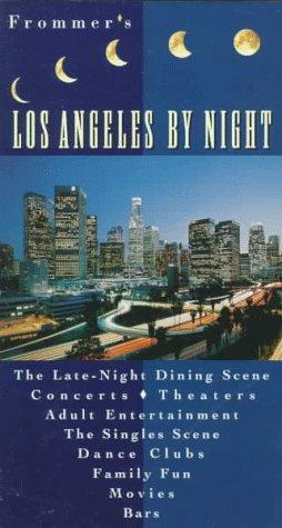 Los Angeles By Night: Pb (Frommer's By-Night Los Angeles)