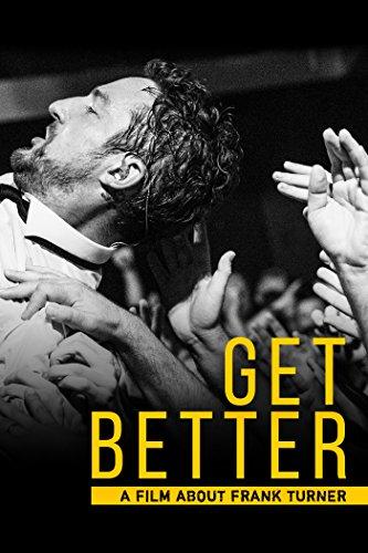 Get Better: A Film About Frank Turner