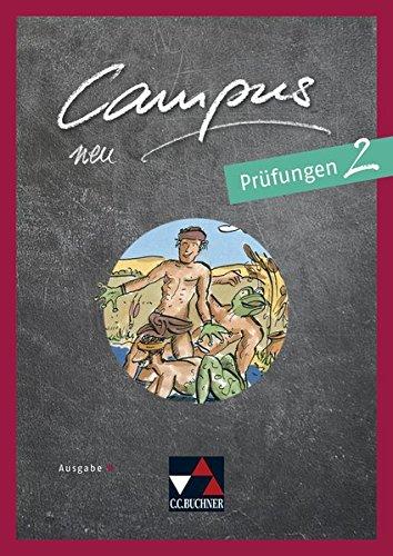 Campus B – neu / Gesamtkurs Latein: Campus B – neu / Campus B Prüfungen 2 - neu: Gesamtkurs Latein