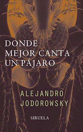 Donde mejor canta un pájaro (Libros del Tiempo, Band 145)