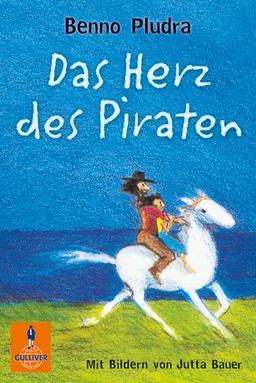 Das Herz des Piraten: Roman (Gulliver)