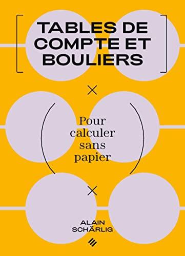 Tables de compte et bouliers : pour calculer sans papier