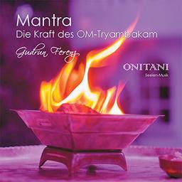 Mantra - Die Kraft des OM Tryambakam