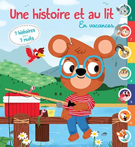 Une histoire et au lit : en vacances