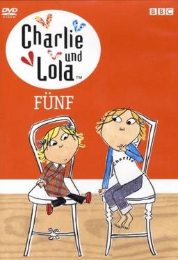 Charlie und Lola - Fünf