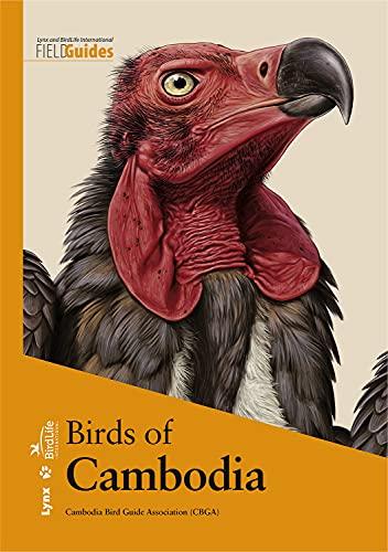 Birds of Cambodia (Lynx and BirdLife International Field Guides)