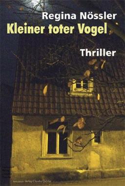 Kleiner toter Vogel. Thriller