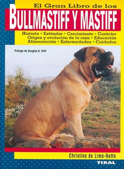 El gran libro del bullmastiff y mastiff