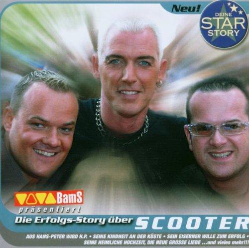 Deine Star Story / Die Erfolgs - Story über Scooter / Hörbuch