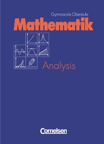 Mathematik Gymnasiale Oberstufe - Nordrhein-Westfalen: Mathematik, Sekundarstufe II, Ausgabe Nordrhein-Westfalen, EURO, Analysis