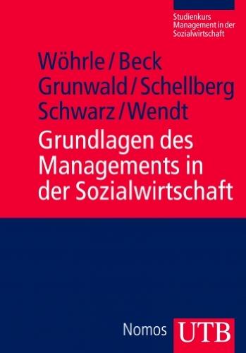 Grundlagen des Managements in der Sozialwirtschaft