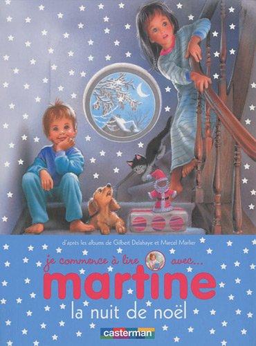 Je commence à lire avec Martine. Vol. 15. Martine, la nuit de Noël