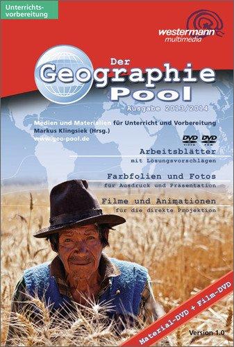 Der Geographie Pool - Medien und Materialien für Unterricht und Vorbereitung: Gesamtausgabe: 2013/2014