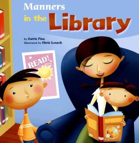 Manners in the Library (Way to Be!: Manners)