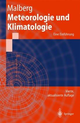 Meteorologie und Klimatologie: Eine Einführung