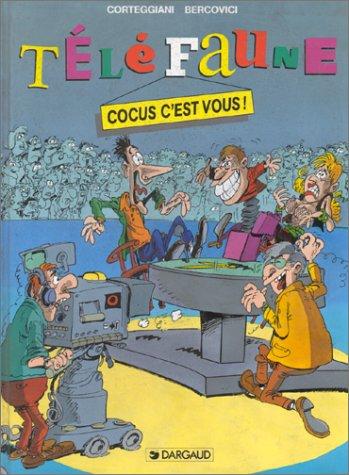 Téléfaune. Vol. 1. Cocus c'est nous