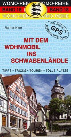 Mit dem Wohnmobil ins Schwabenländle