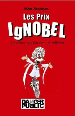 Les prix IgNobel : la science qui fait rire et réfléchir