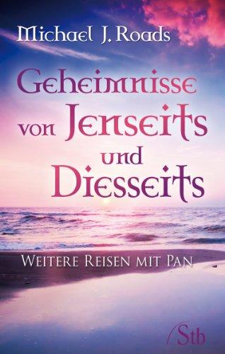 Geheimnisse von Jenseits und Diesseits - Weitere Reisen mit Pan