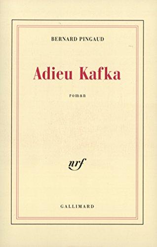 Adieu Kafka