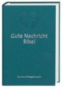 Gute Nachricht Bibel: Standardformat. Mit den Spätschriften des Alten Testaments