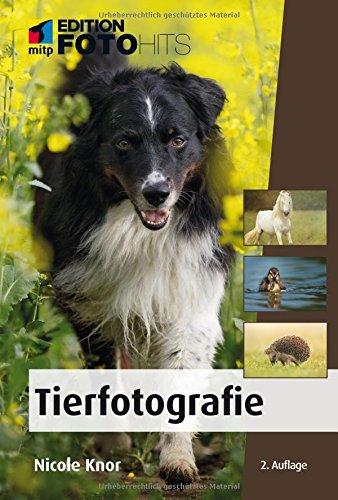 Tierfotografie (Edition FotoHits)