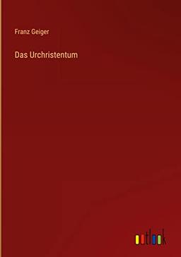 Das Urchristentum