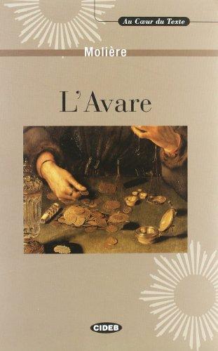 L'AVARE (Au Coeur Du Texte)