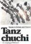 Tanzchuchi: Tanzen und Singen in Schule und Freizeit